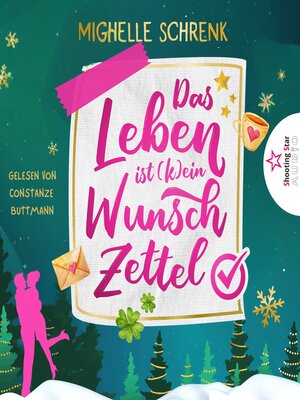 cover image of Das Leben ist (k)ein Wunschzettel--Eine (nicht nur) Weihnachtsgeschichte (ungekürzt)